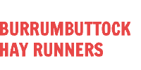 Burrumbuttock Hay Runners